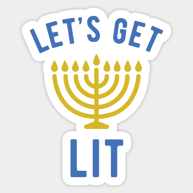 Hanukkah Let's Get Lit Funny Menorah Shirt Sticker by ECStudios